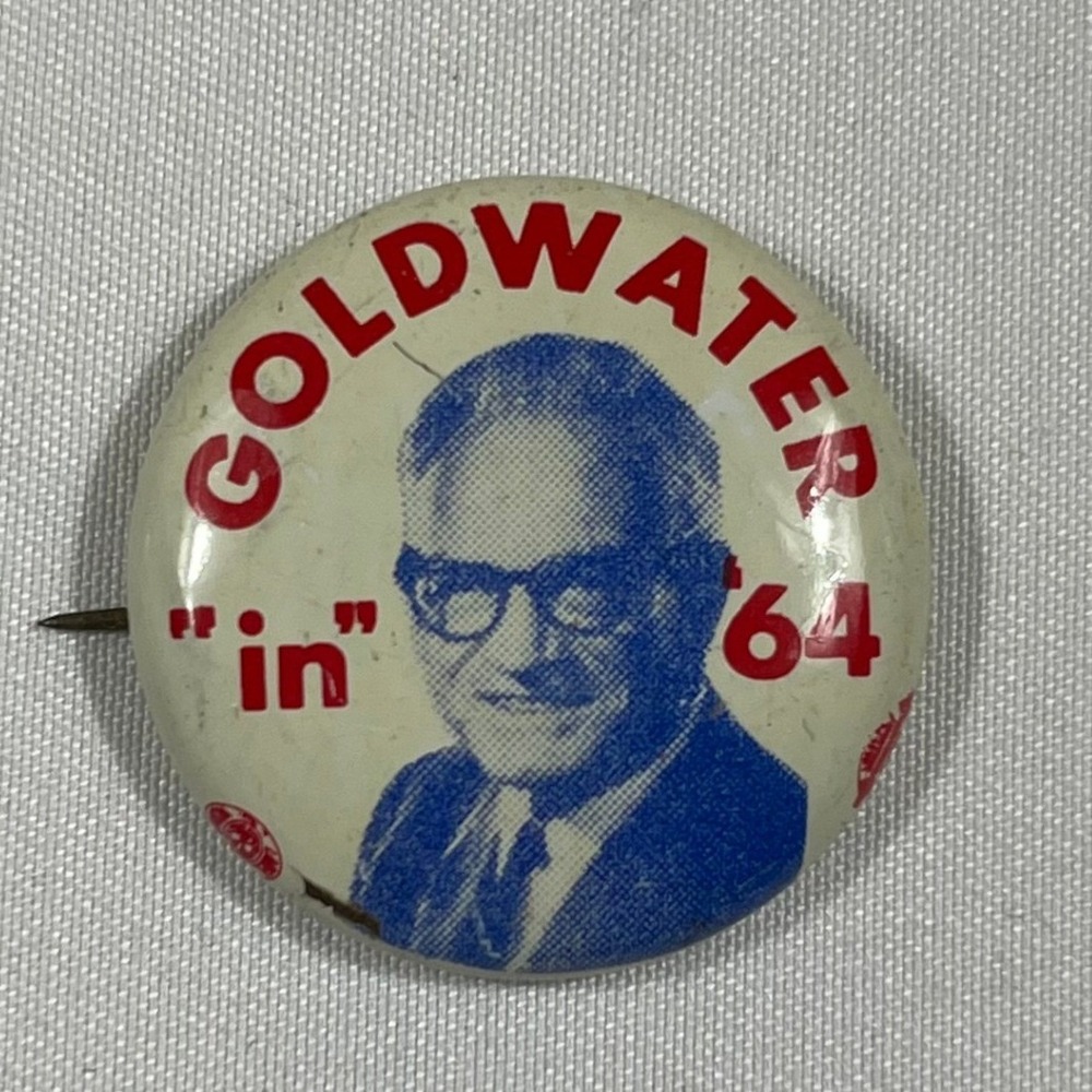 Goldwater in 64 Campaign Button 1 Inch White 1964 Vintage Political